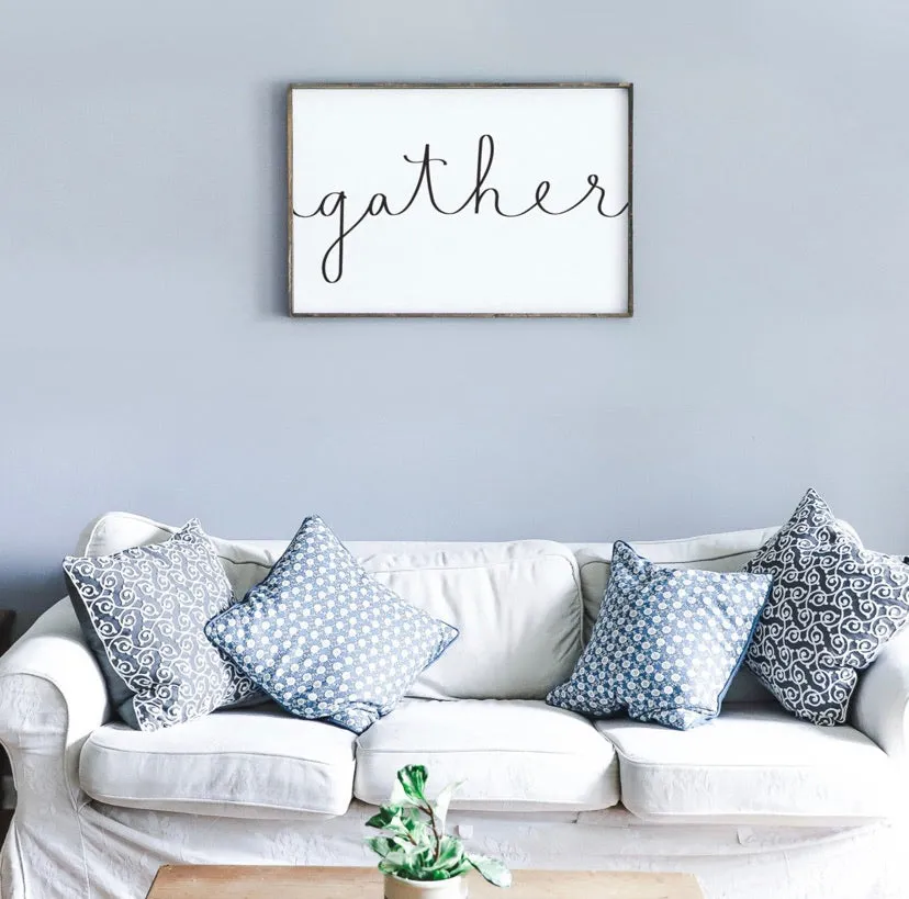 Ready Made Wood Sign- Gather